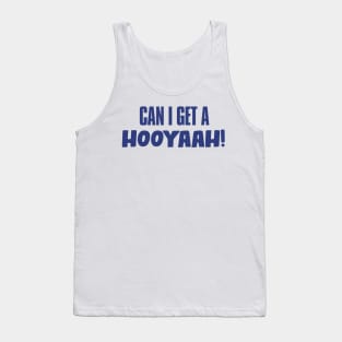 Can I Get A Hooyaah! Tank Top